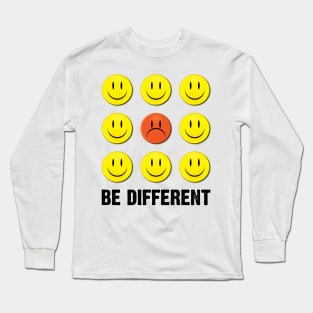 Be Different Like No One! Long Sleeve T-Shirt